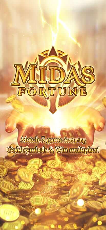 Midas Fortune PG Slot เกมสล็อตโชคลาภทองคำ